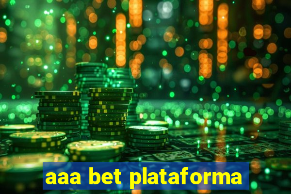 aaa bet plataforma